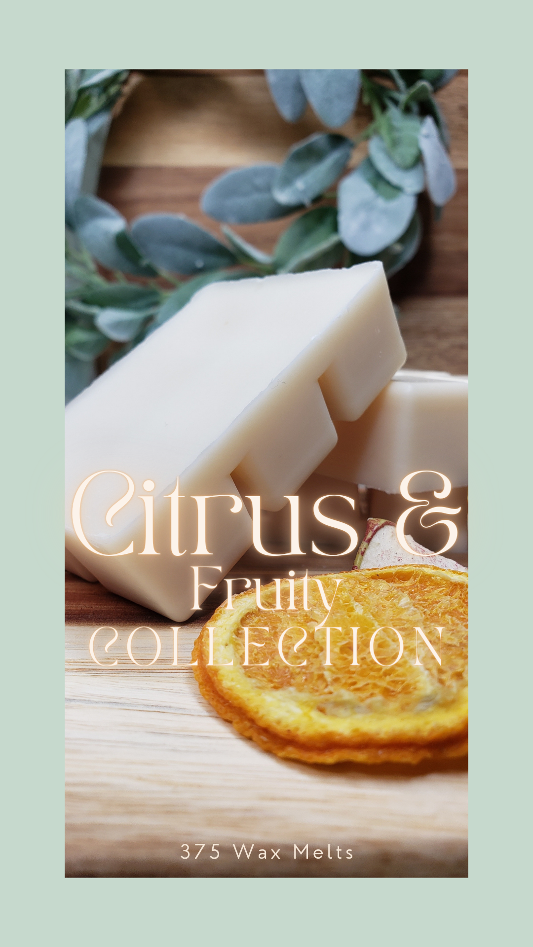 Citrus and Fruity Collection